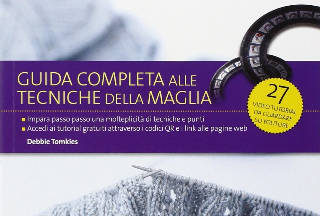 Guida completa alle tecniche della maglia